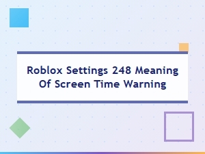 Understanding Roblox's Screen Time Warning